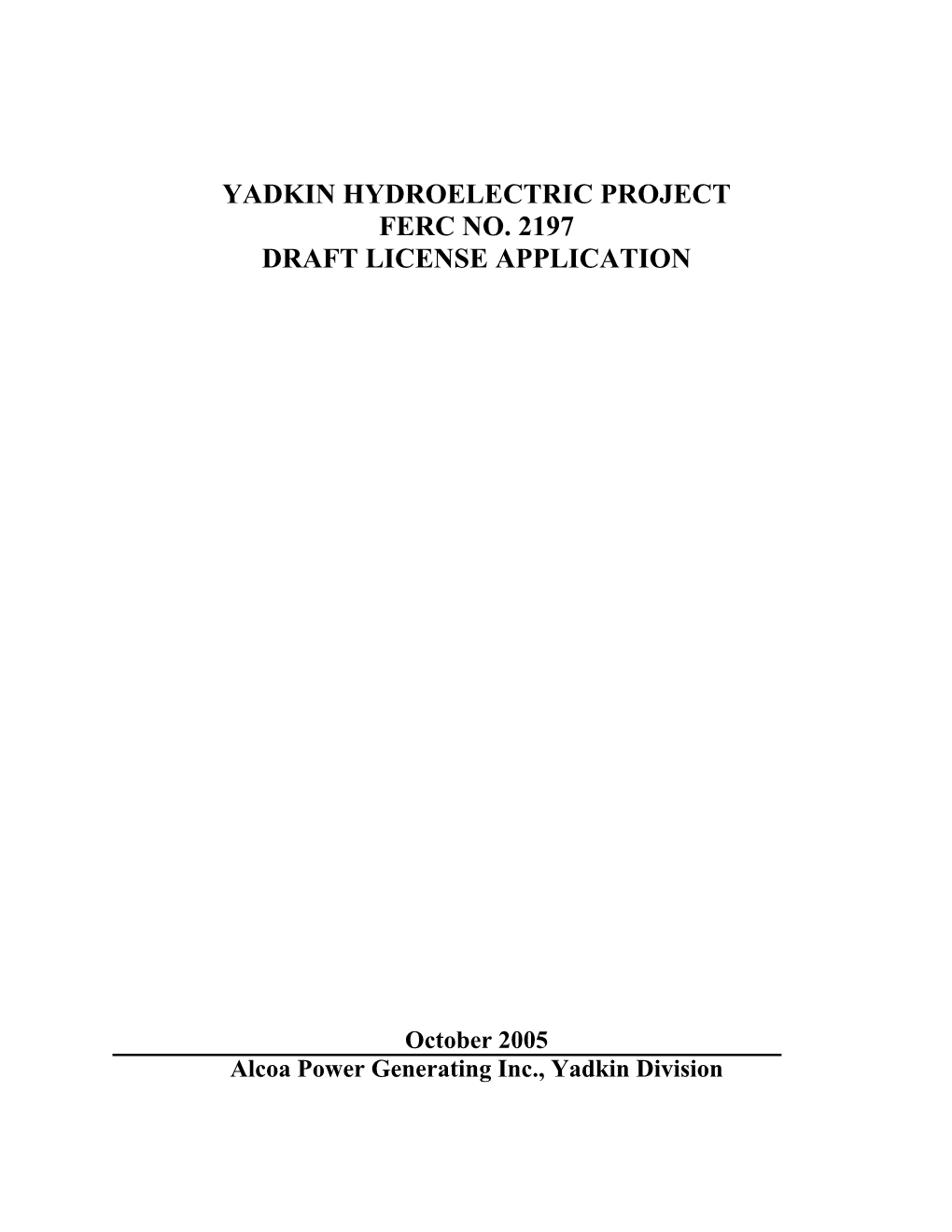 Yadkin Hydroelectric Project Ferc No. 2197 Draft License Application