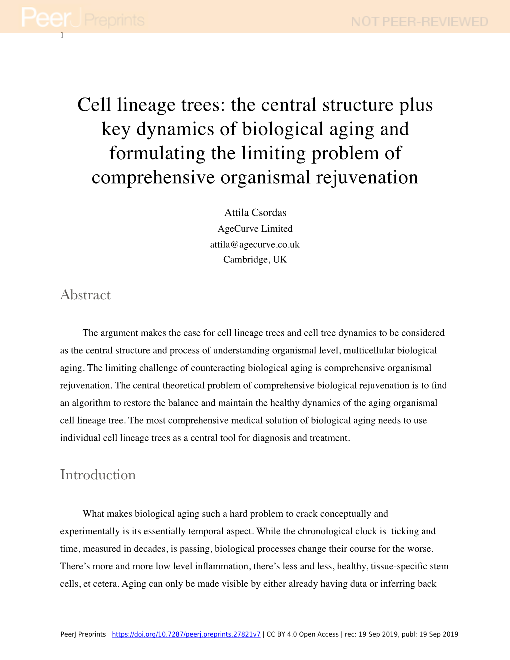 Cell Lineage Trees: the Central Structure Plus Key Dynamics of Biological Aging and Formulating the Limiting Problem of Comprehensive Organismal Rejuvenation