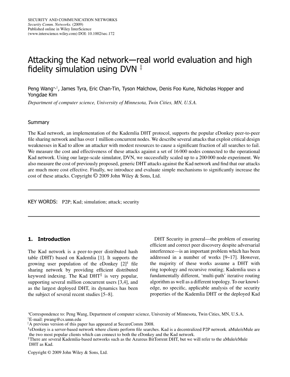 Attacking the Kad Network---Real World Evaluation and High ﬁdelity Simulation Using DVN ‡