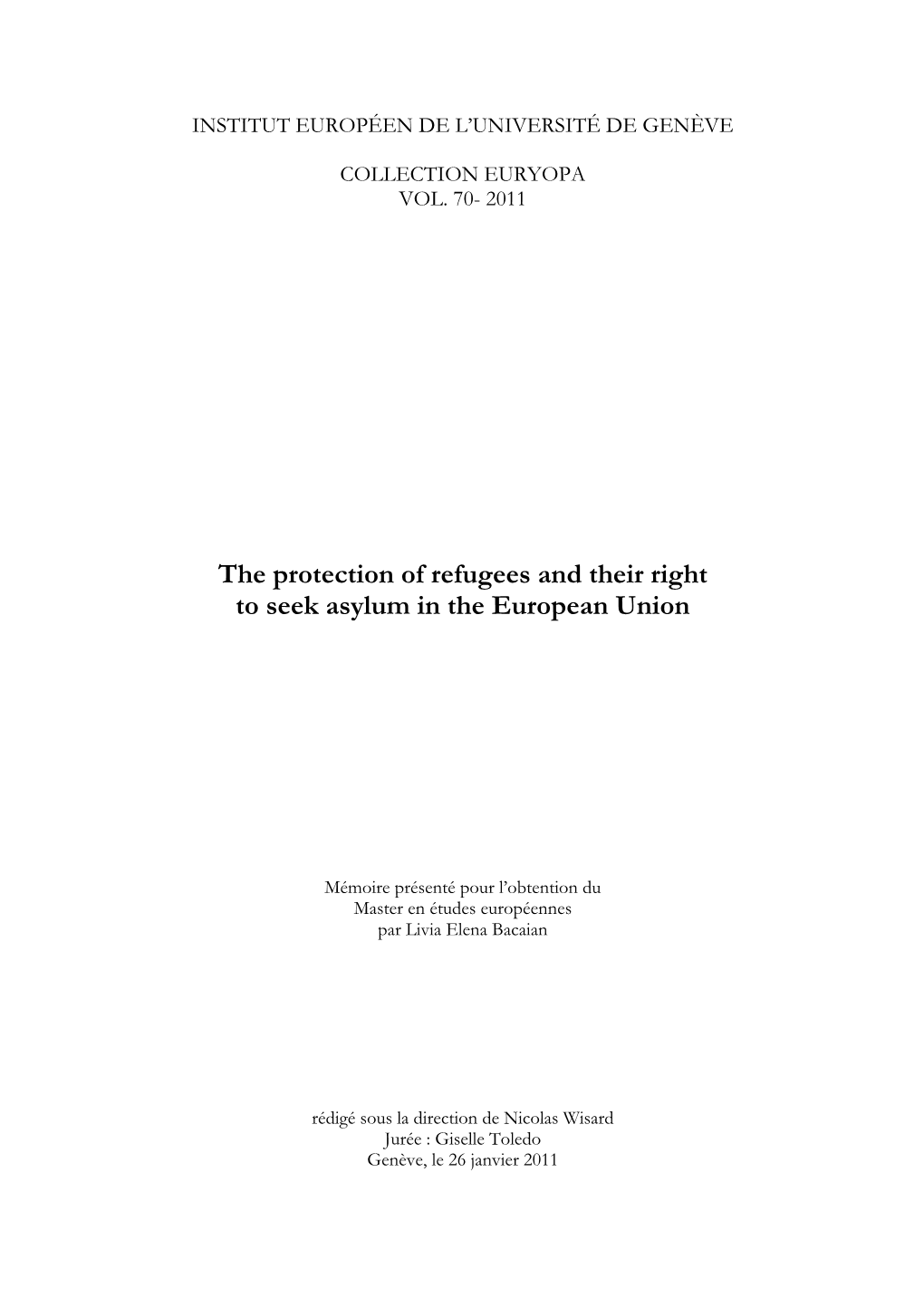 The Protection of Refugees and Their Right to Seek Asylum in the European Union