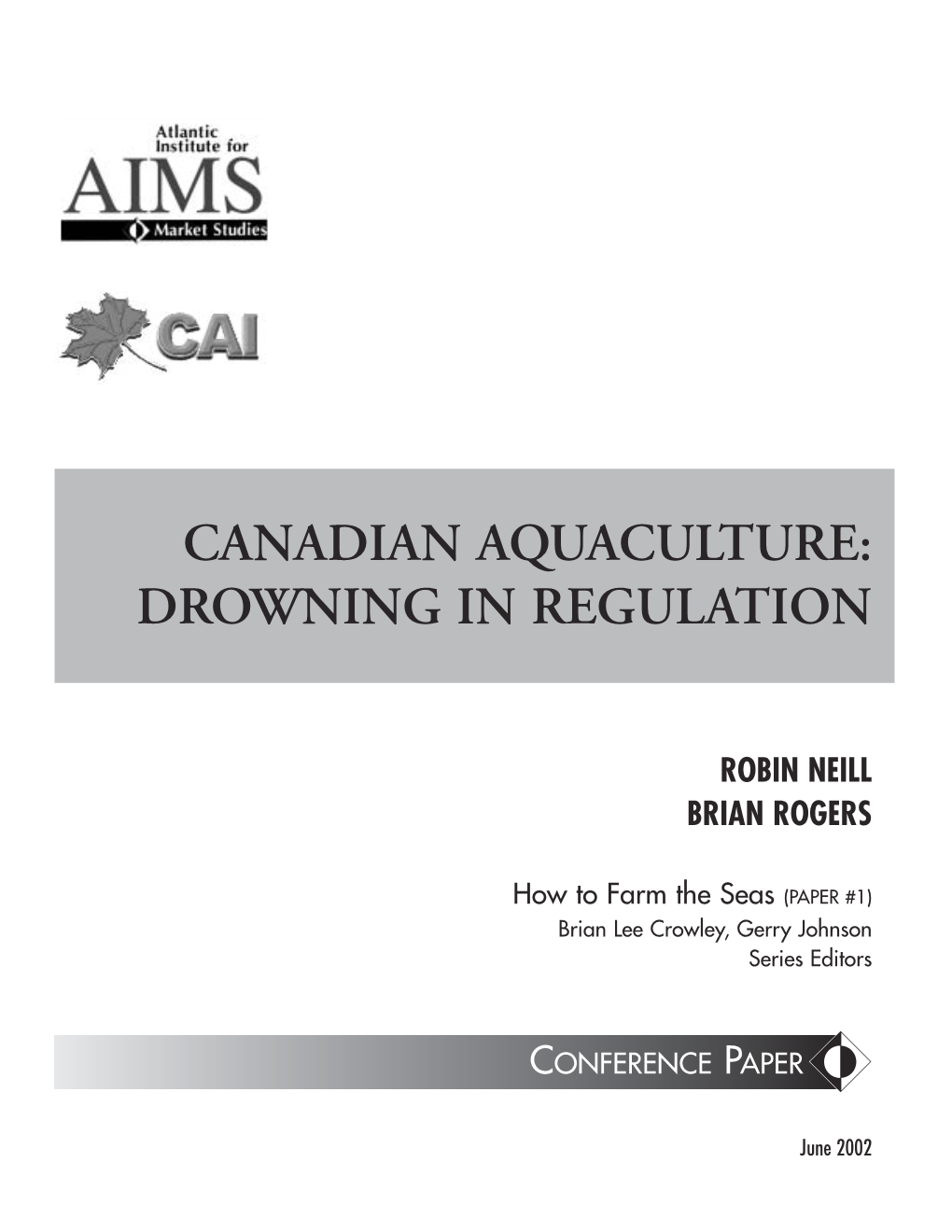Canadian Aquaculture: Drowning in Regulation