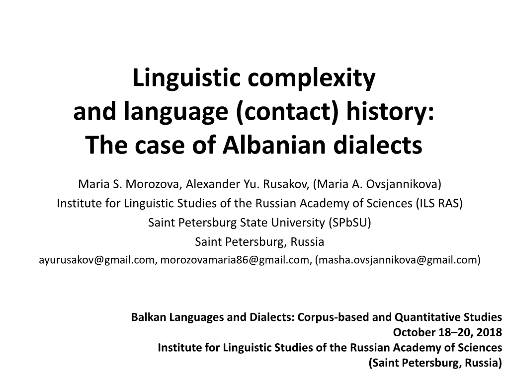 Linguistic Complexity: What Do Albanian Dialects Show?