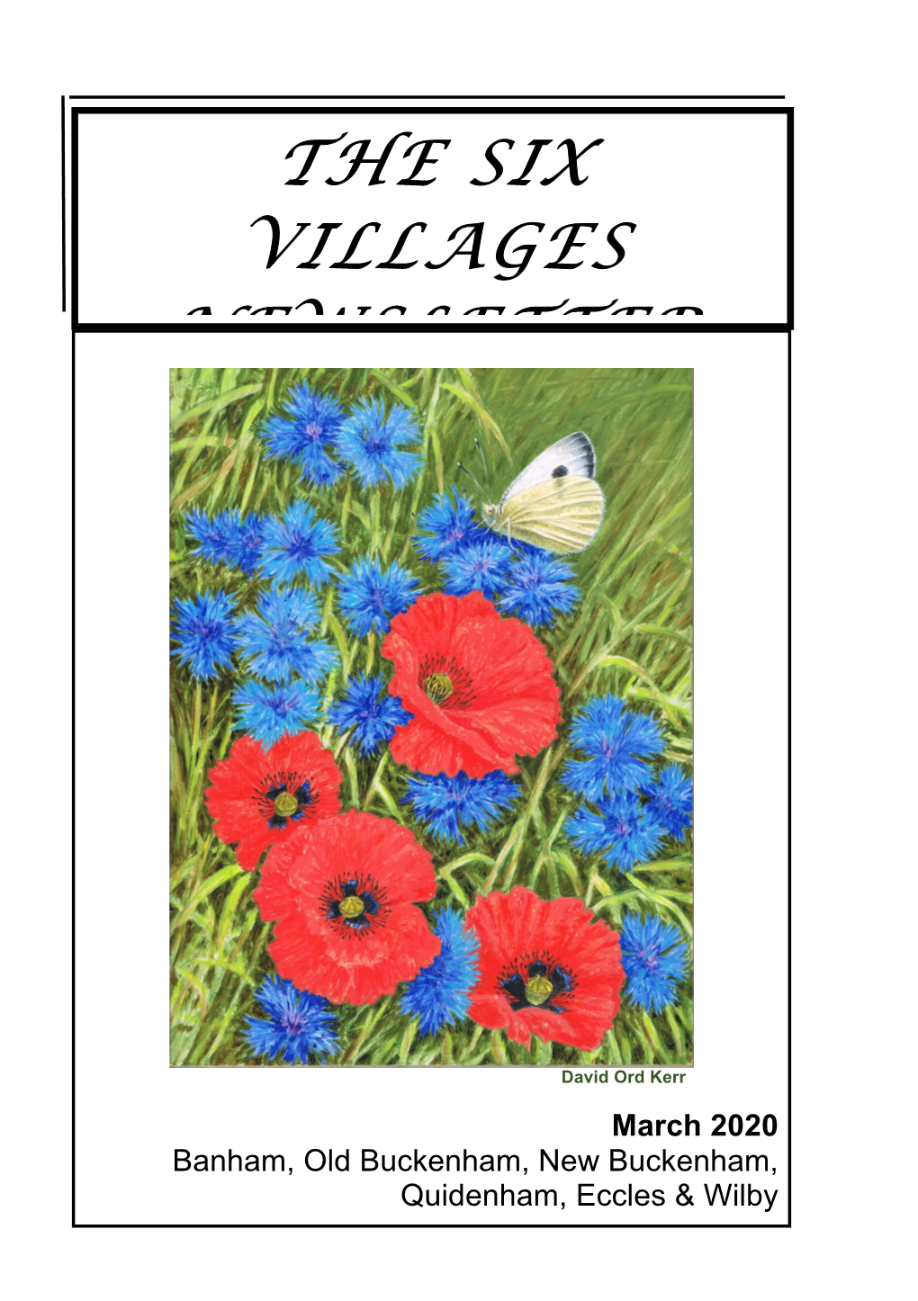 The Six Villages Newsletter Is Online At
