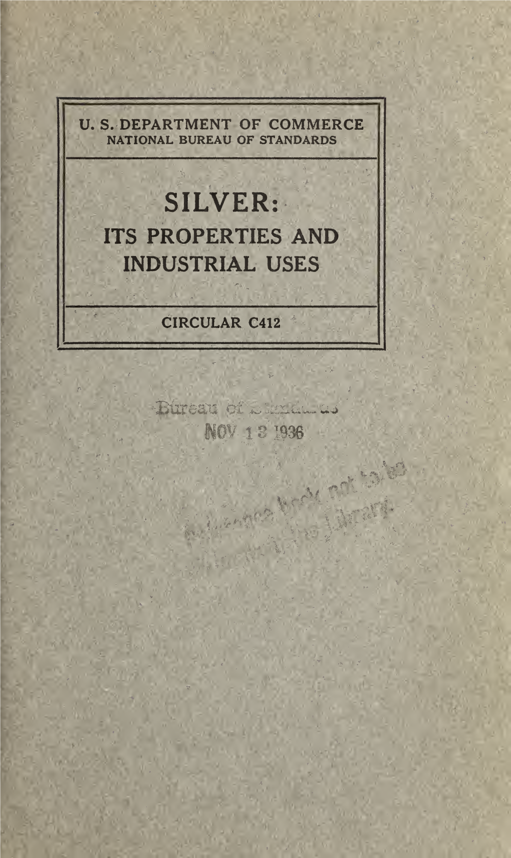 Silver: Its Properties and Industrial Uses