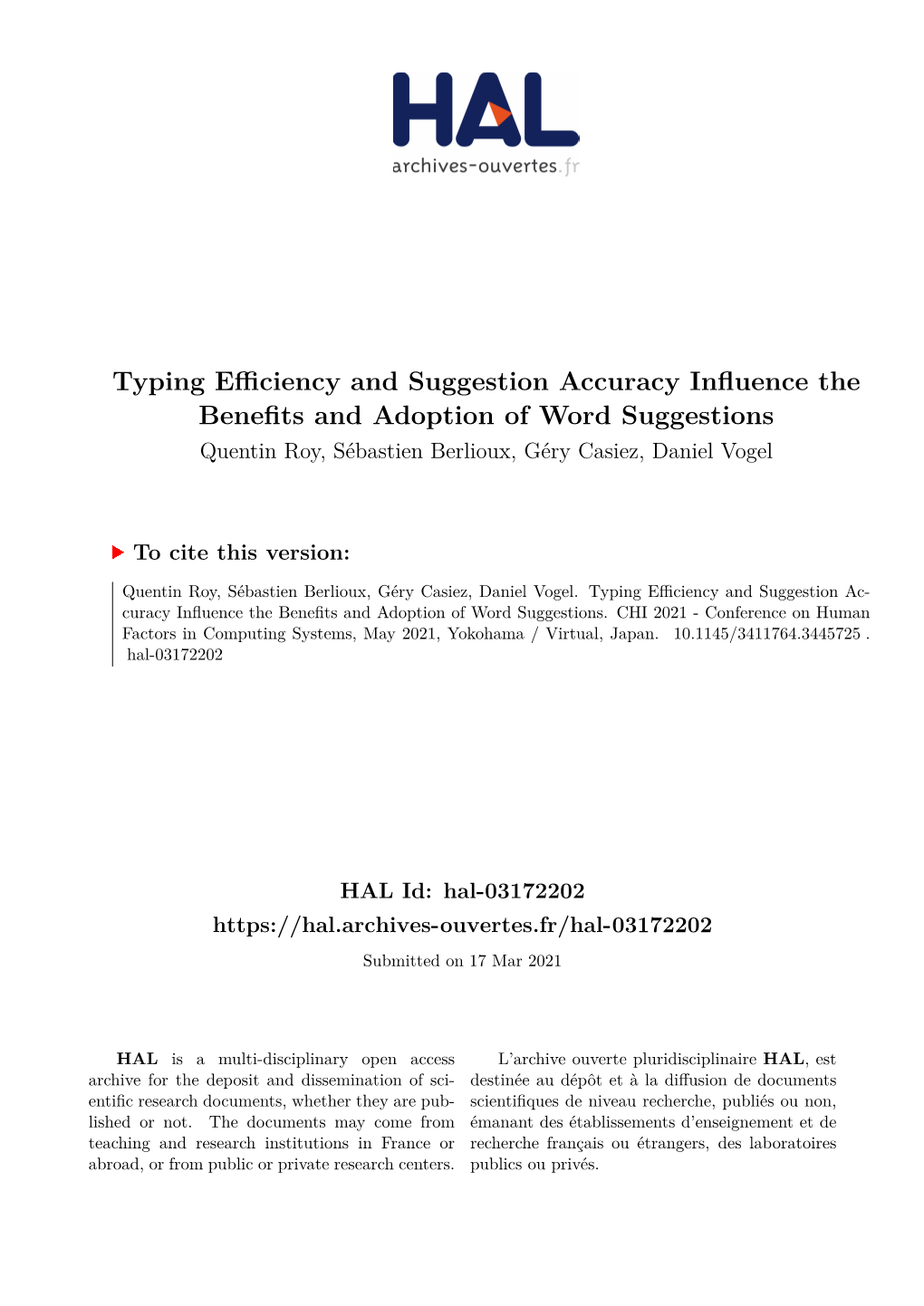 Typing Efficiency and Suggestion Accuracy Influence the Benefits and Adoption of Word Suggestions
