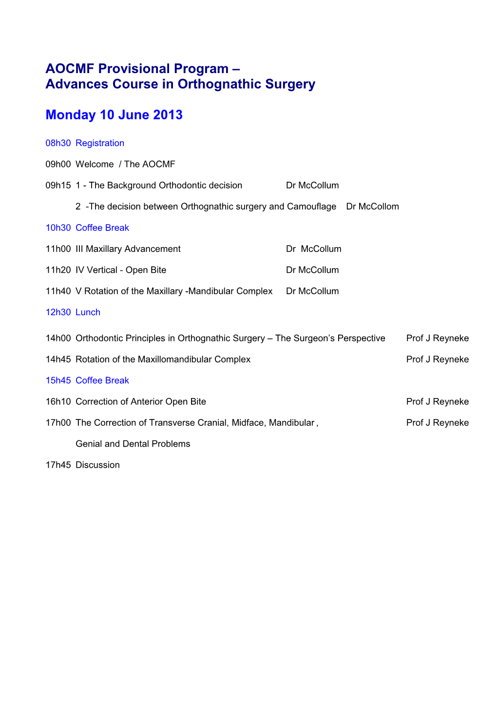 Advances Course in Orthognathic Surgery