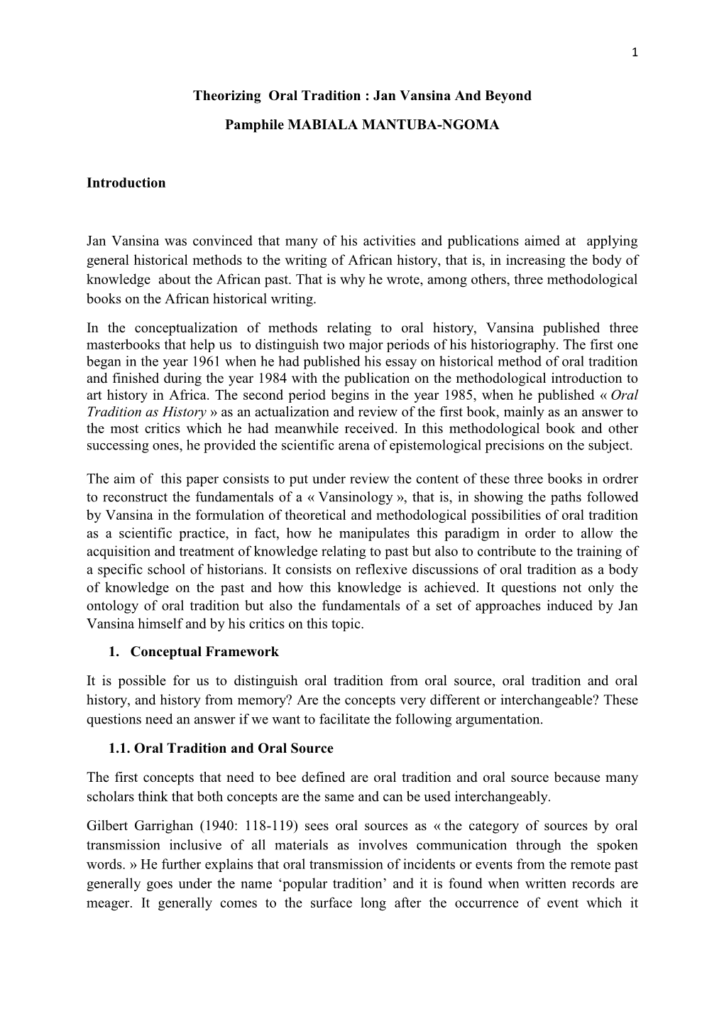 Theorizing Oral Tradition : Jan Vansina and Beyond Pamphile MABIALA MANTUBA-NGOMA