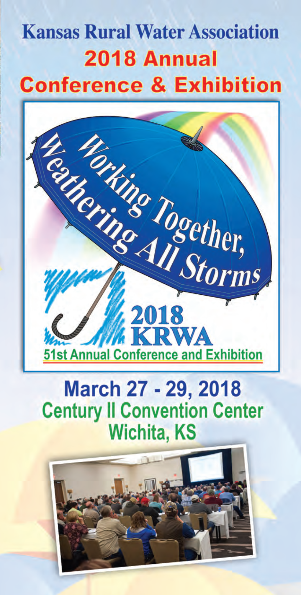 March 27 - 29, 2018 Attend the 51St Annual Conference & Exhibition for Public Water and Wastewater Utilities the Largest in Mid-America Sponsored By
