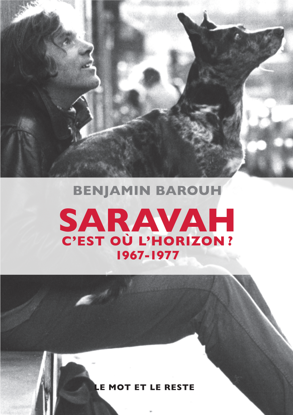 Saravah. C'est Où L'horizon ?