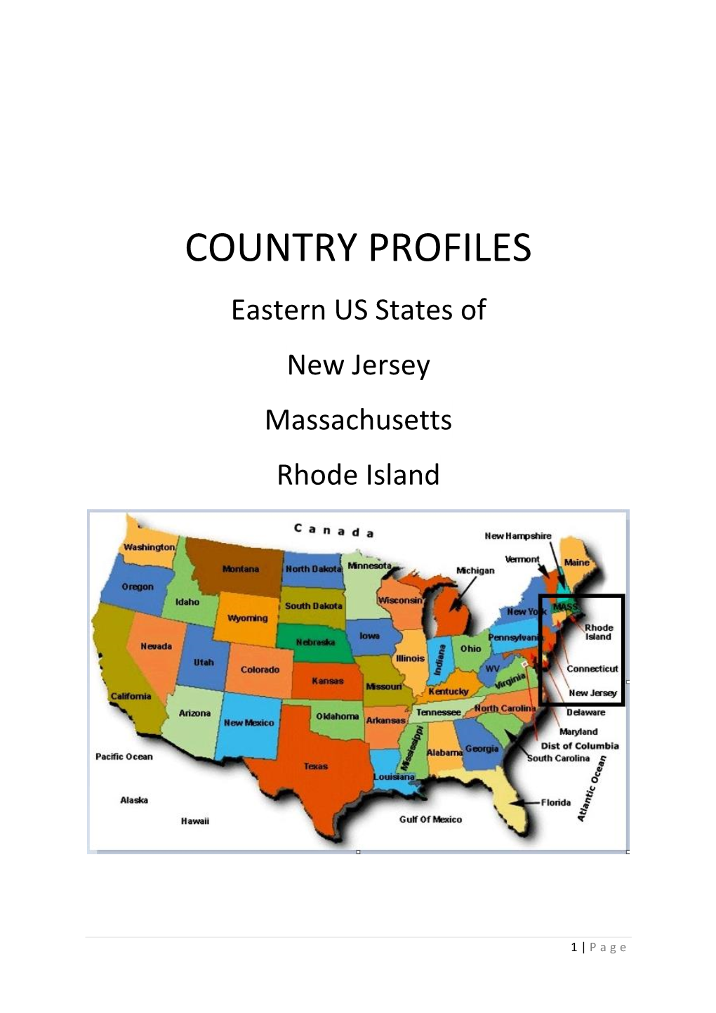 COUNTRY PROFILES Eastern US States of New Jersey Massachusetts Rhode Island