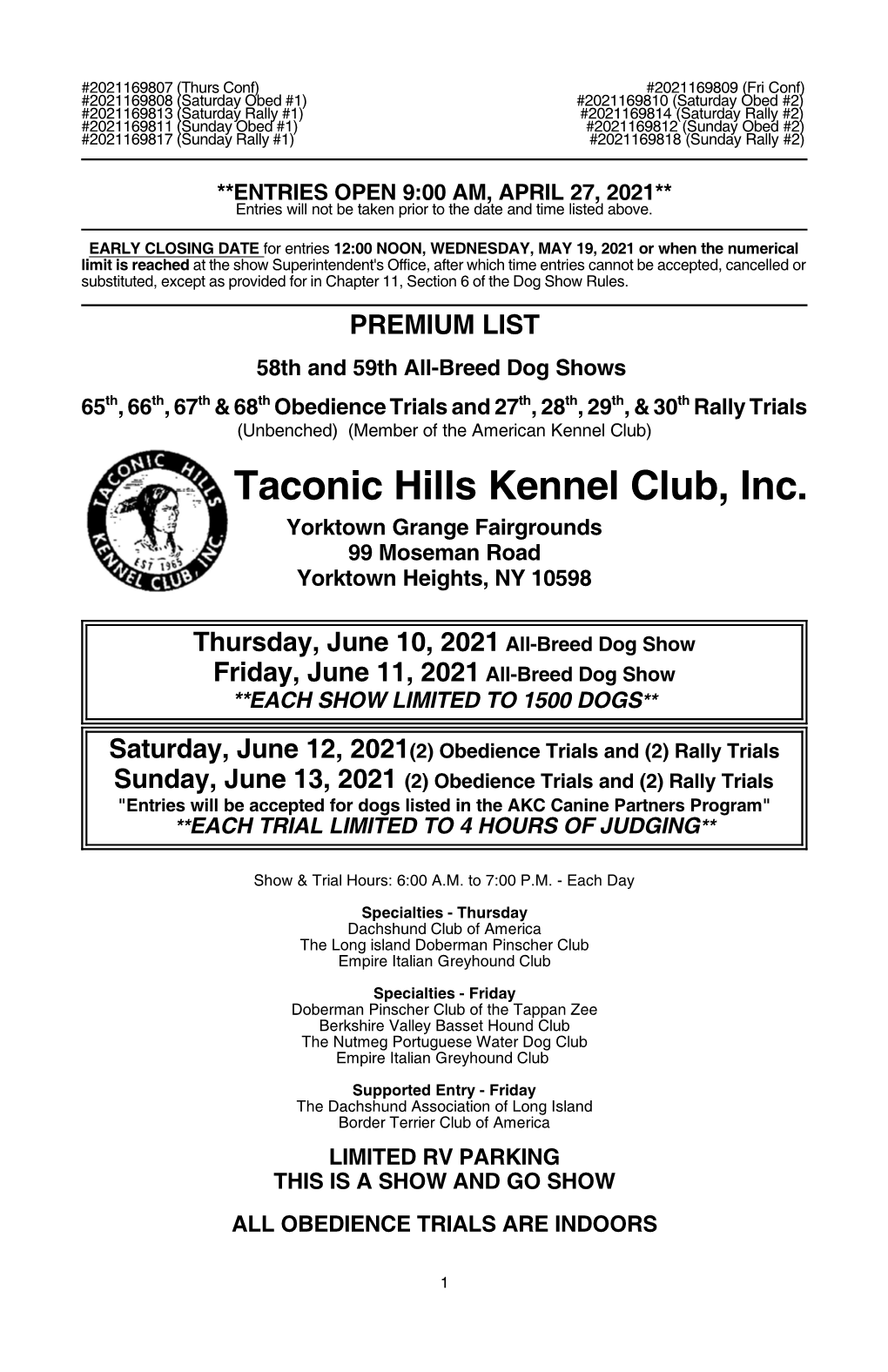 Taconic Hills Kennel Club, Inc. Yorktown Grange Fairgrounds 99 Moseman Road Yorktown Heights, NY 10598