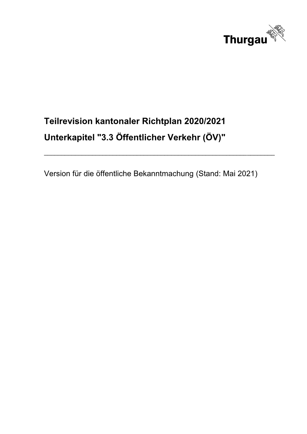 Teilrevision Kantonaler Richtplan 2020/2021 Unterkapitel "3.3 Öffentlicher Verkehr (ÖV)"