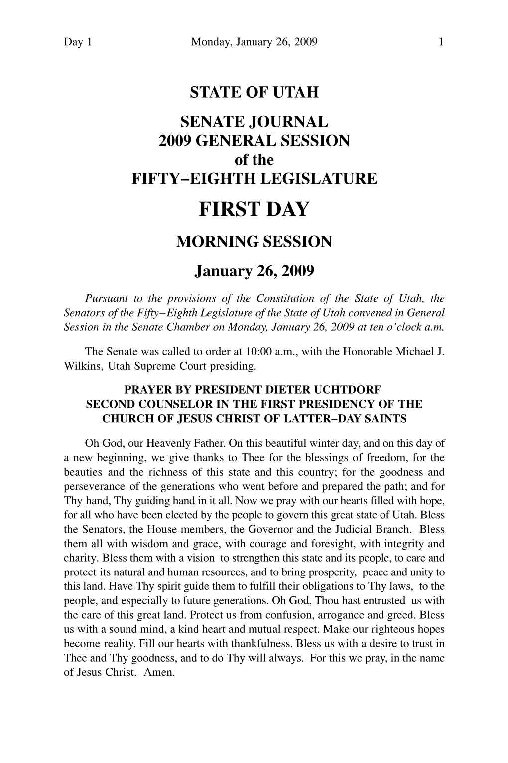 FIRST DAY MORNING SESSION January 26, 2009