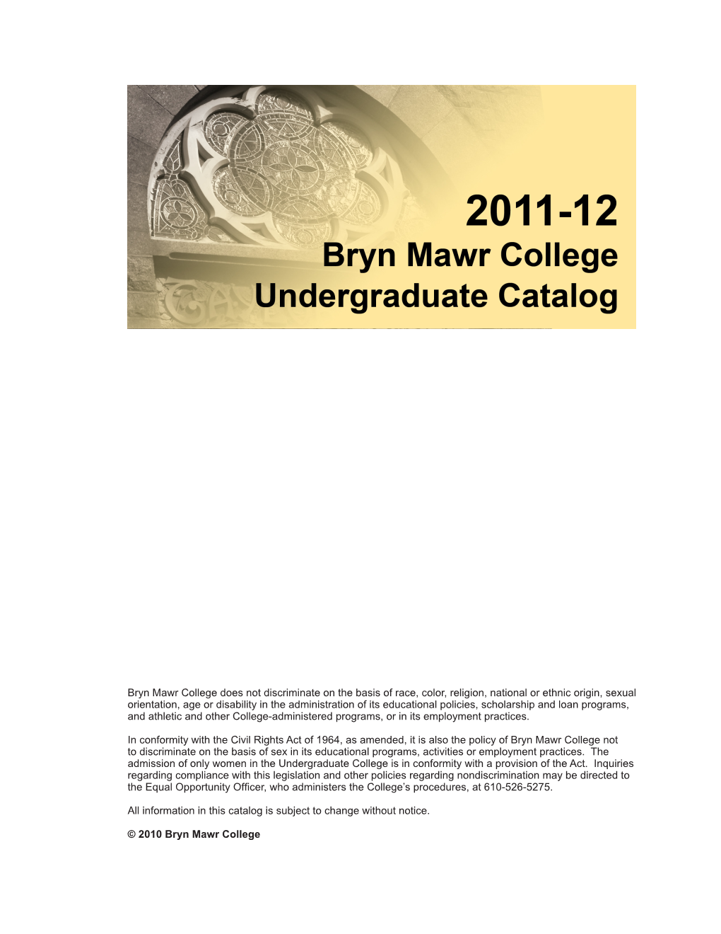 2011-12 Bryn Mawr College Undergraduate Catalog