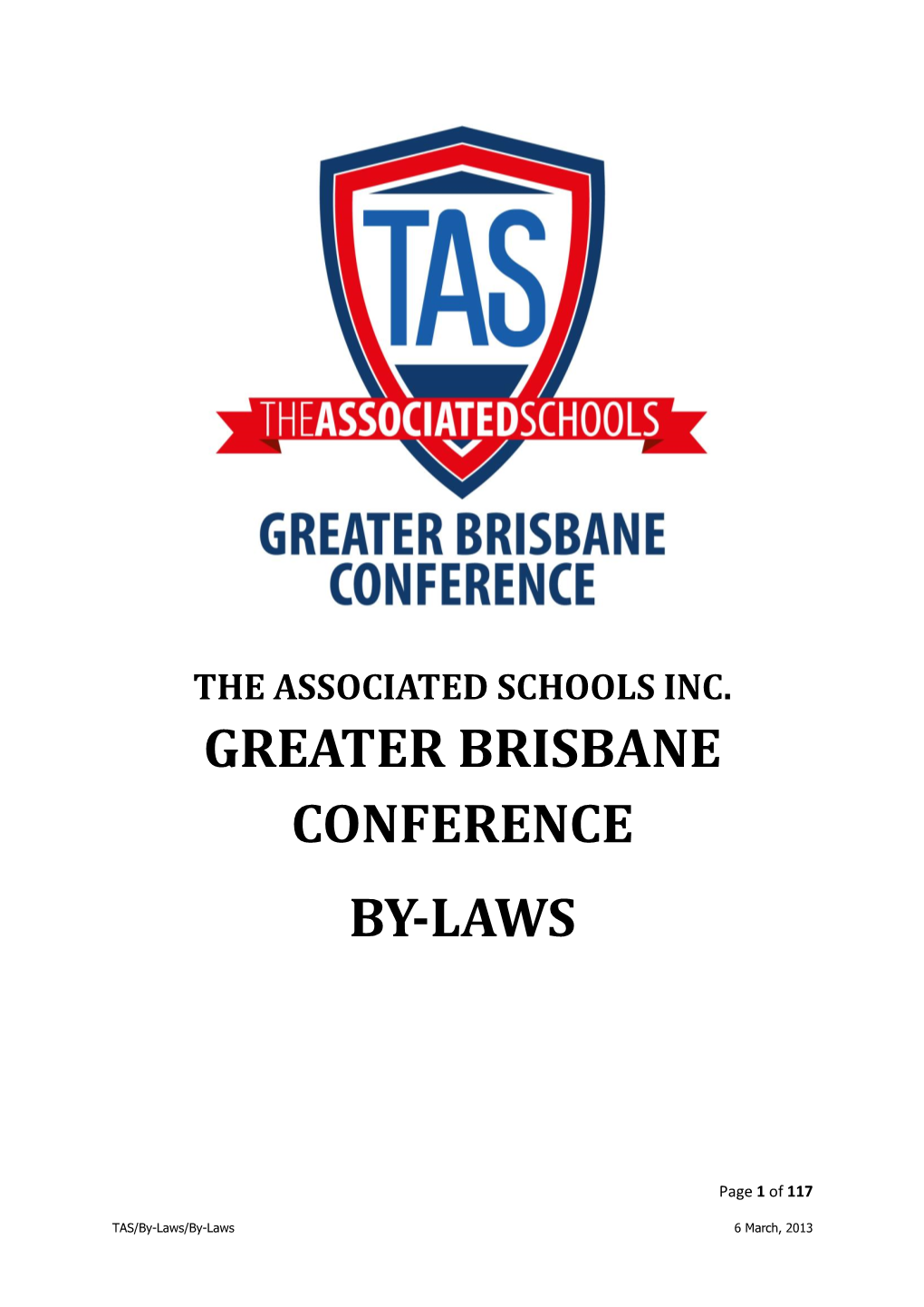 The Associated Schools Inc. Greater Brisbane Conference By-Laws