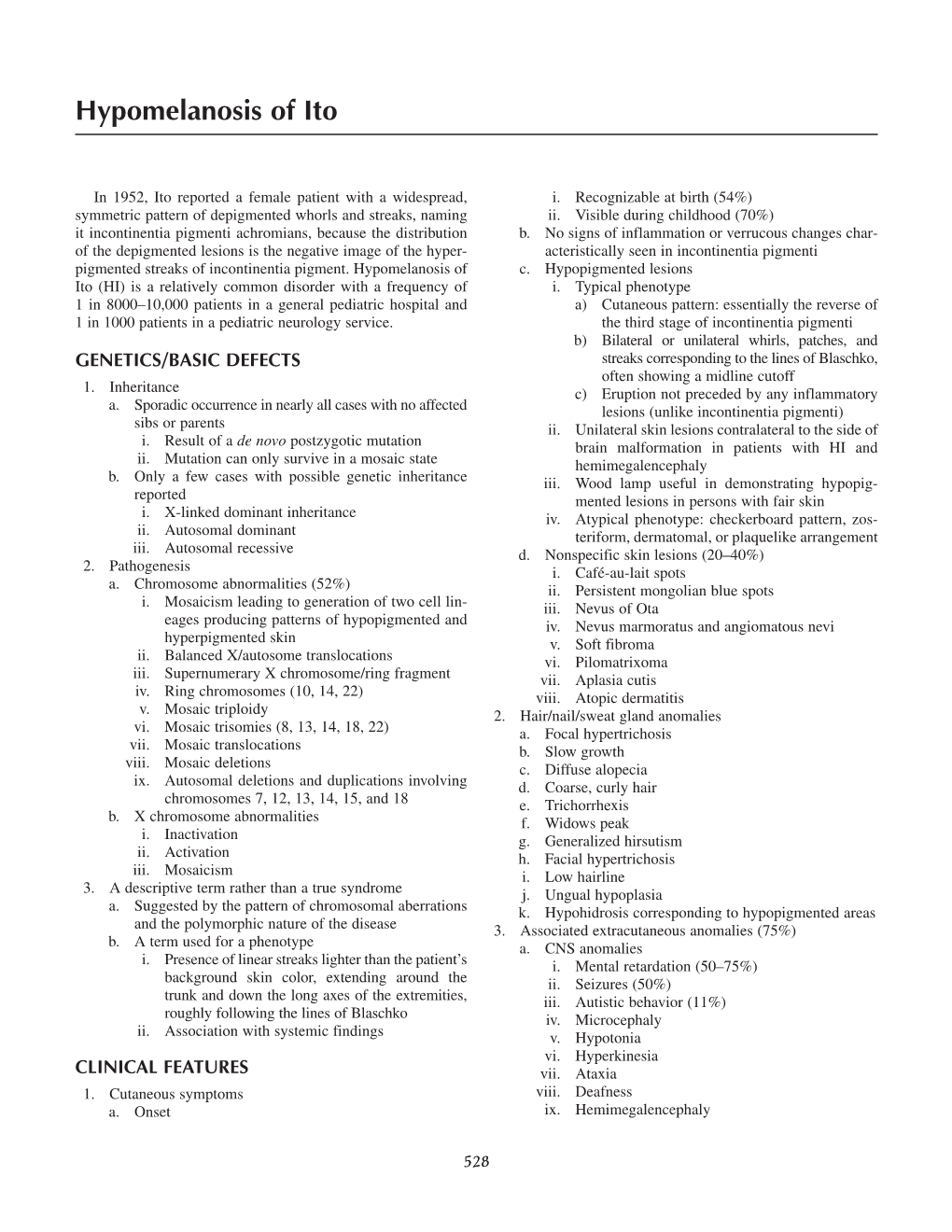 Hypomelanosis of Ito