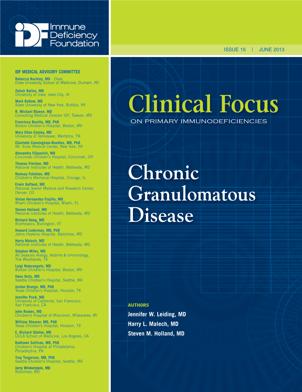 Clinical Focus on Primary Immunodeficiences : Chronic