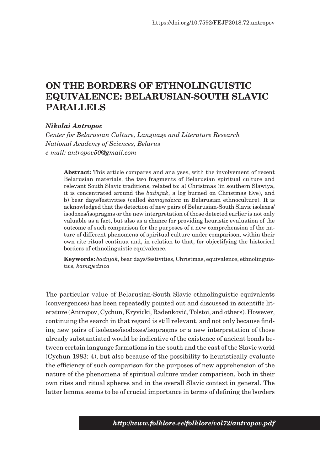 On the Borders of Ethnolinguistic Equivalence: Belarusian-South Slavic Parallels