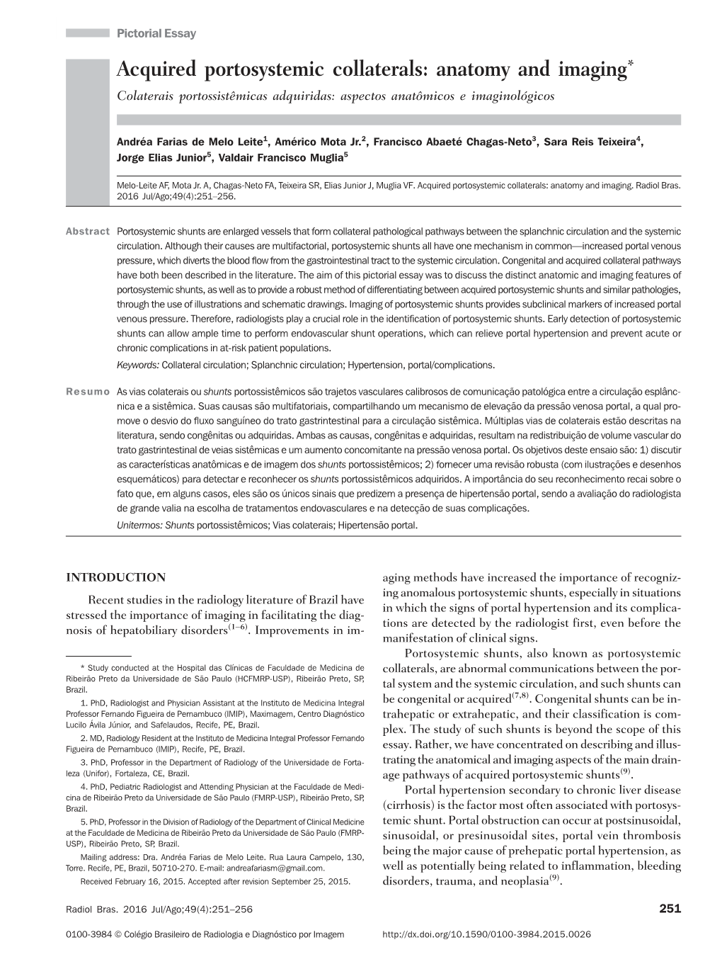 Acquired Portosystemic Collaterals: Anatomy and Imaging* Colaterais Portossistêmicas Adquiridas: Aspectos Anatômicos E Imaginológicos