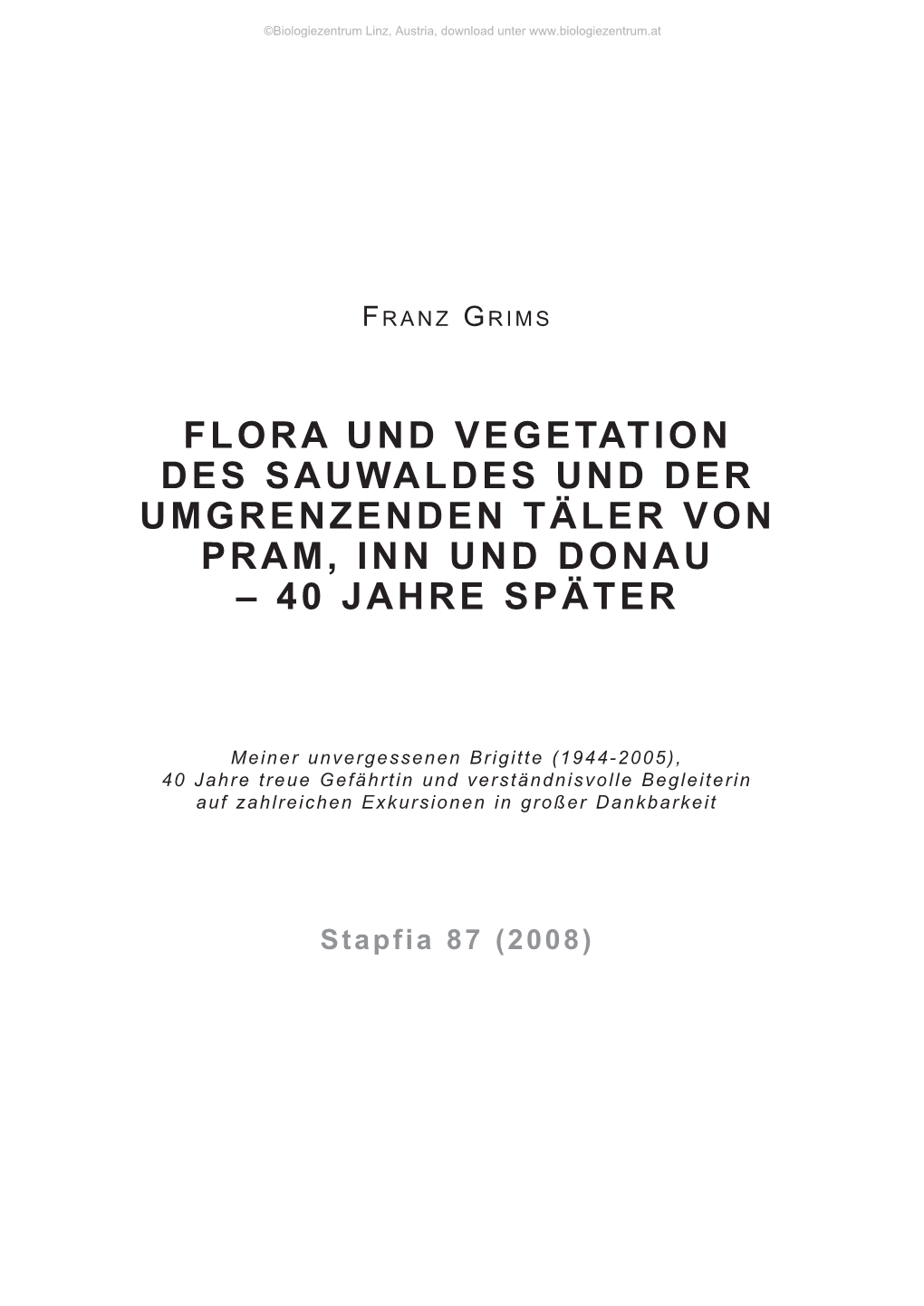 Flora Und Vegetation Des Sauwaldes Und Der Umgrenzenden Täler Von Pram, Inn Und Donau – 40 Jahre Später