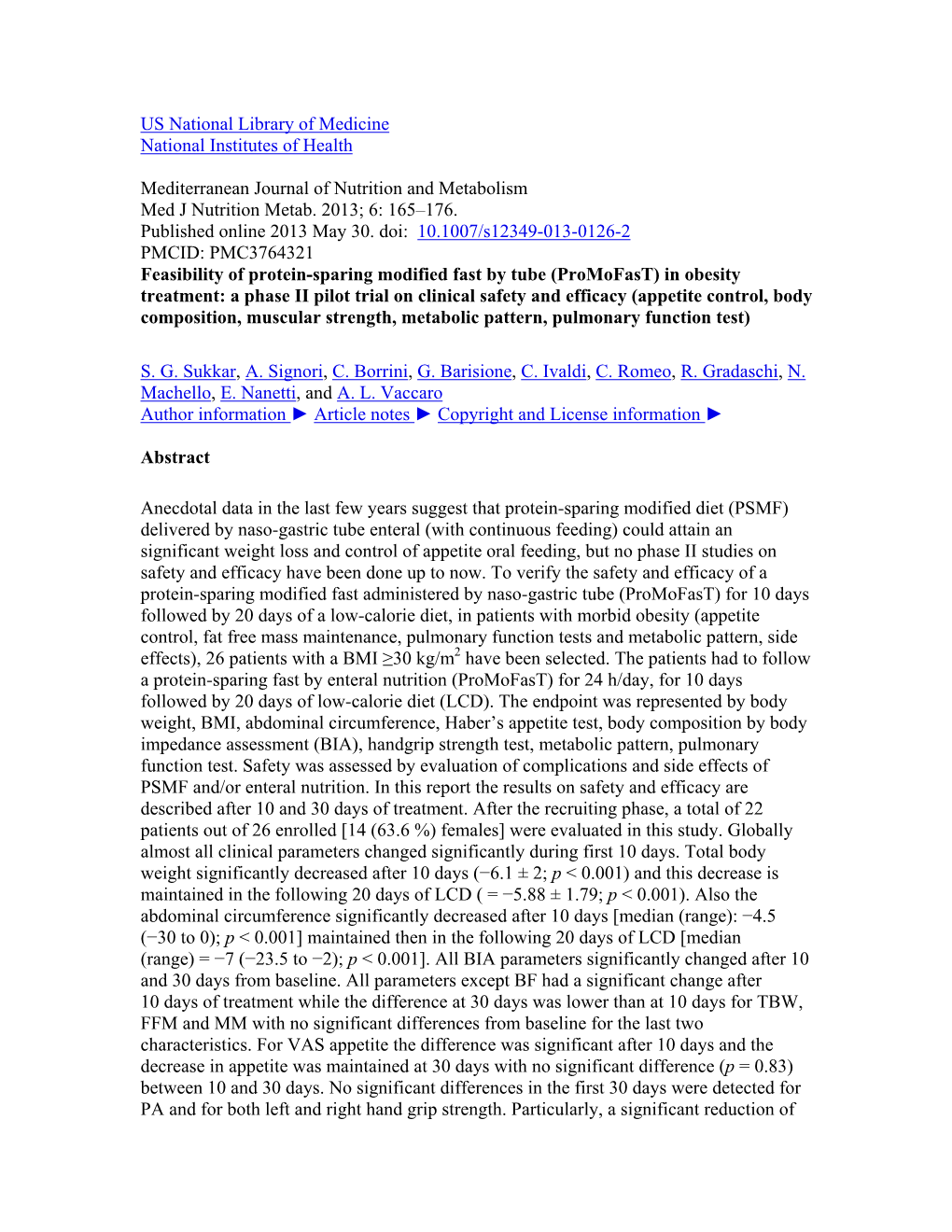 Feasibility of Protein Sparing Modified Fast by Tube