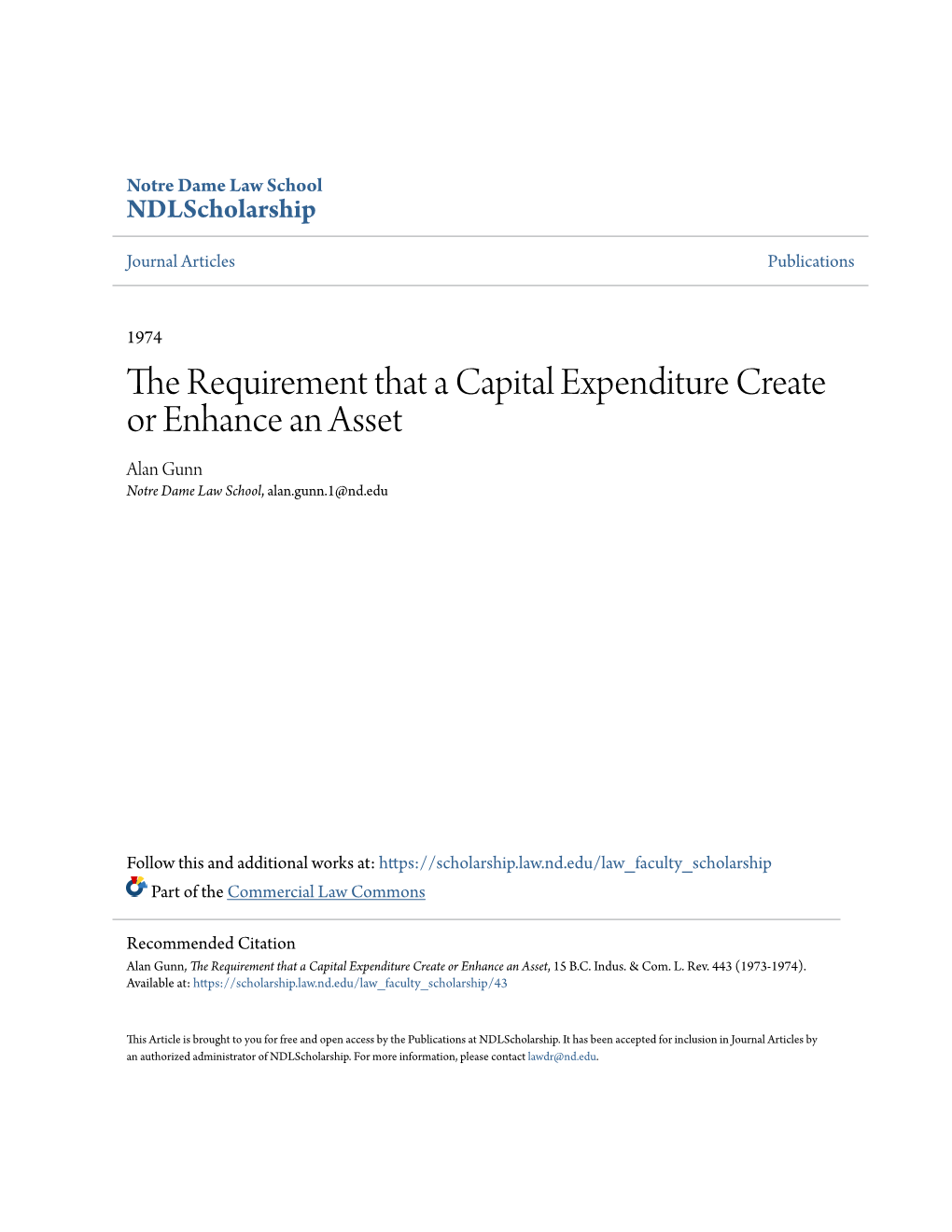 The Requirement That a Capital Expenditure Create Or Enhance an Asset Alan Gunn Notre Dame Law School, Alan.Gunn.1@Nd.Edu