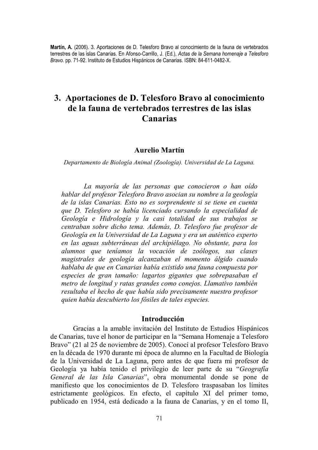 3. Aportaciones De D. Telesforo Bravo Al Conocimiento De La Fauna De Vertebrados Terrestres De Las Islas Canarias