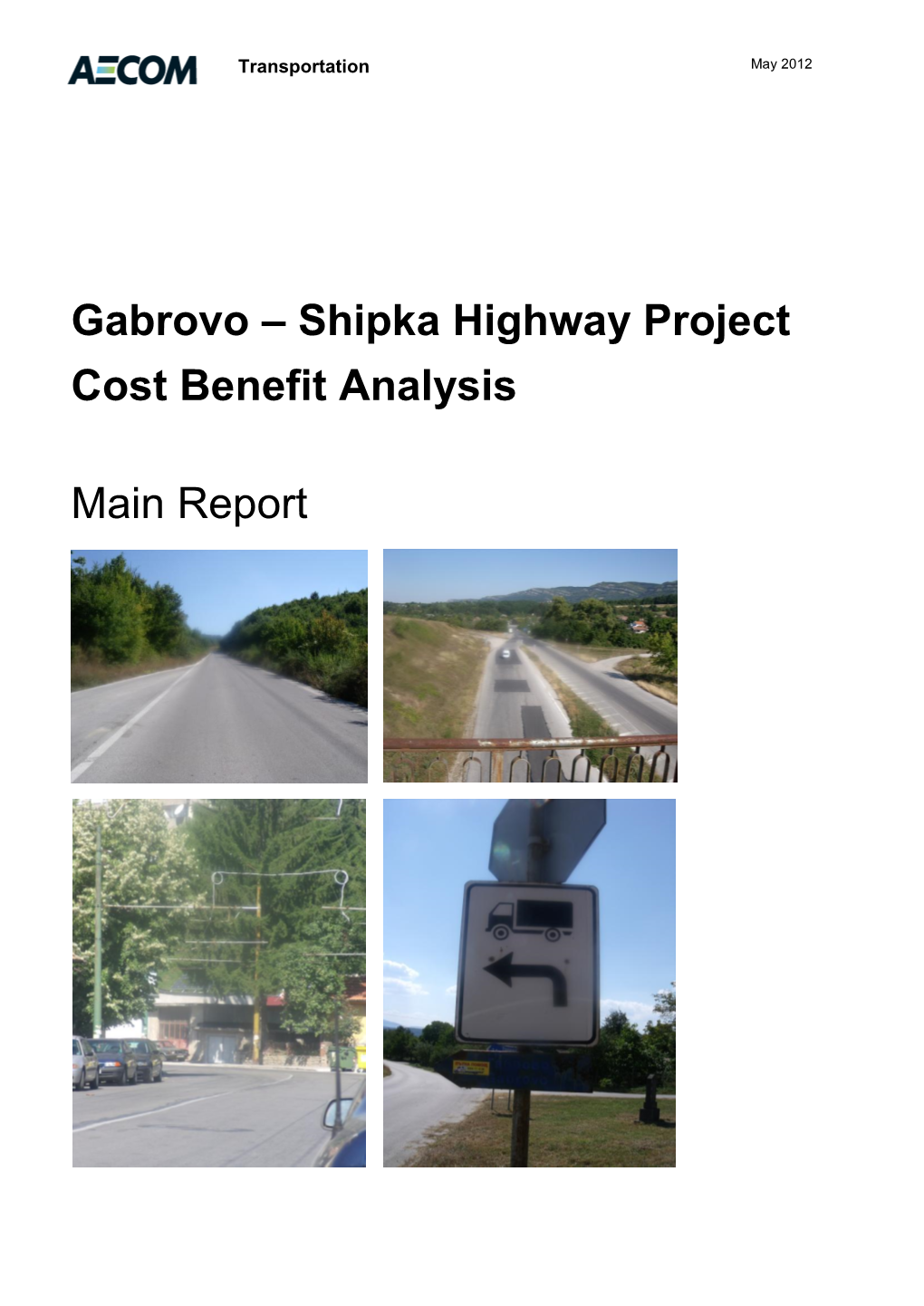 Maritsa Highway Cost Benefit Analysis Report