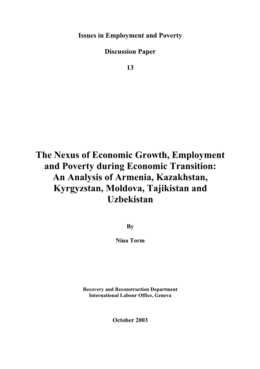 The Nexus of Economic Growth, Employment and Poverty During Economic Transition: an Analysis of Armenia, Kazakhstan, Kyrgyzstan, Moldova, Tajikistan and Uzbekistan