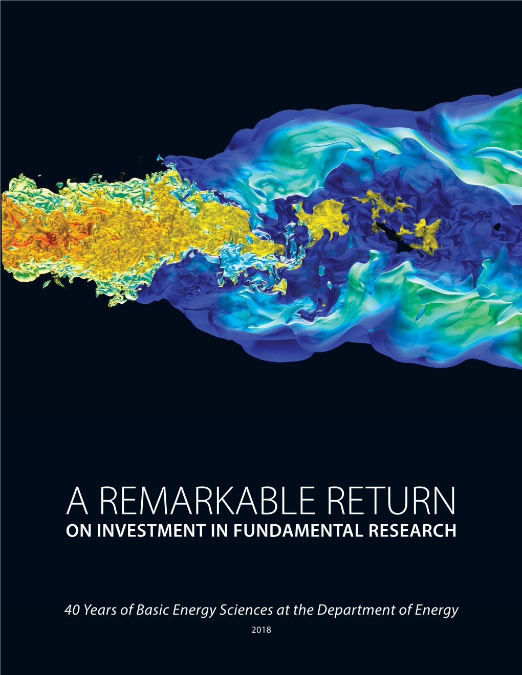 A Remarkable Return on Investment in Fundamental Research