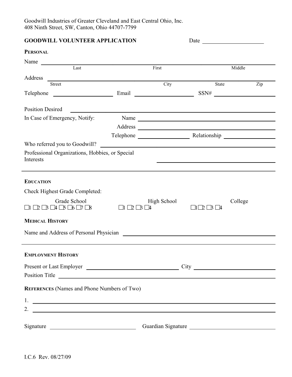 GOODWILL VOLUNTEER APPLICATION Date