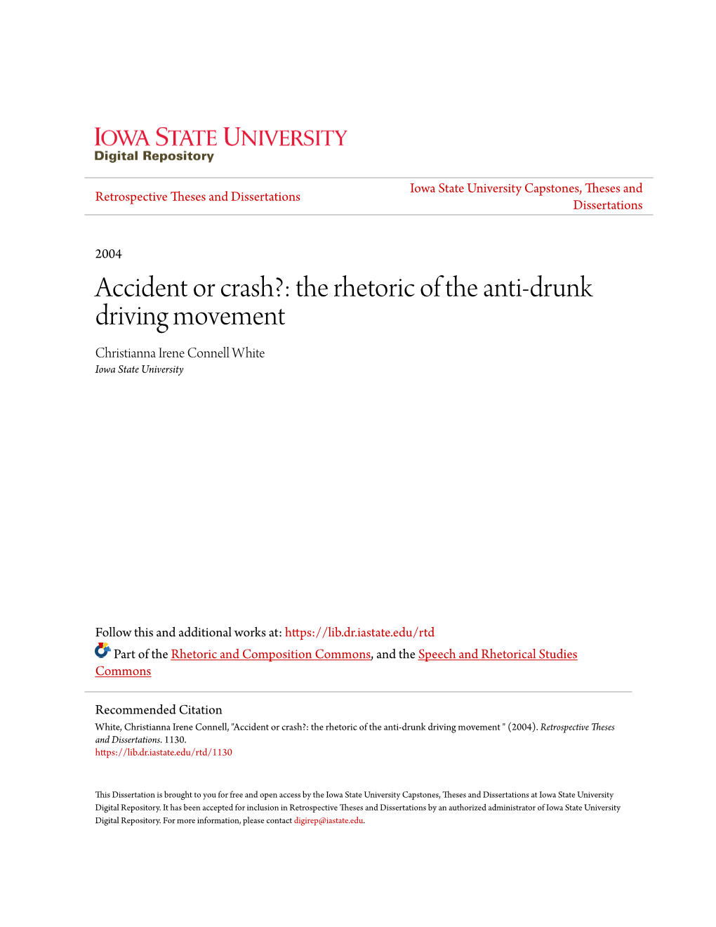 Accident Or Crash?: the Rhetoric of the Anti-Drunk Driving Movement Christianna Irene Connell White Iowa State University