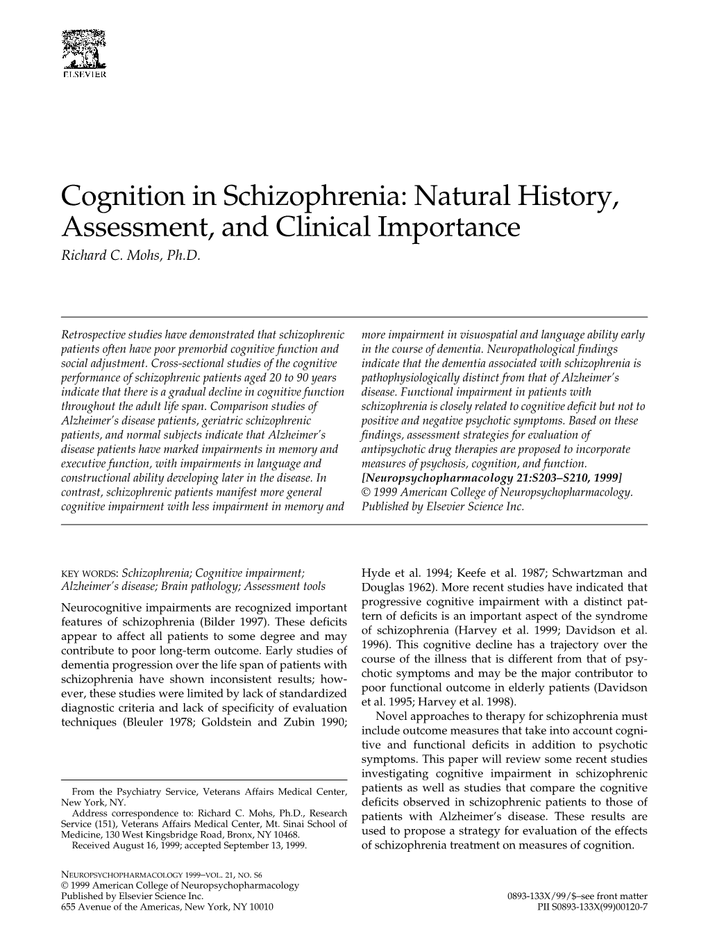 Cognition in Schizophrenia: Natural History, Assessment, and Clinical Importance Richard C