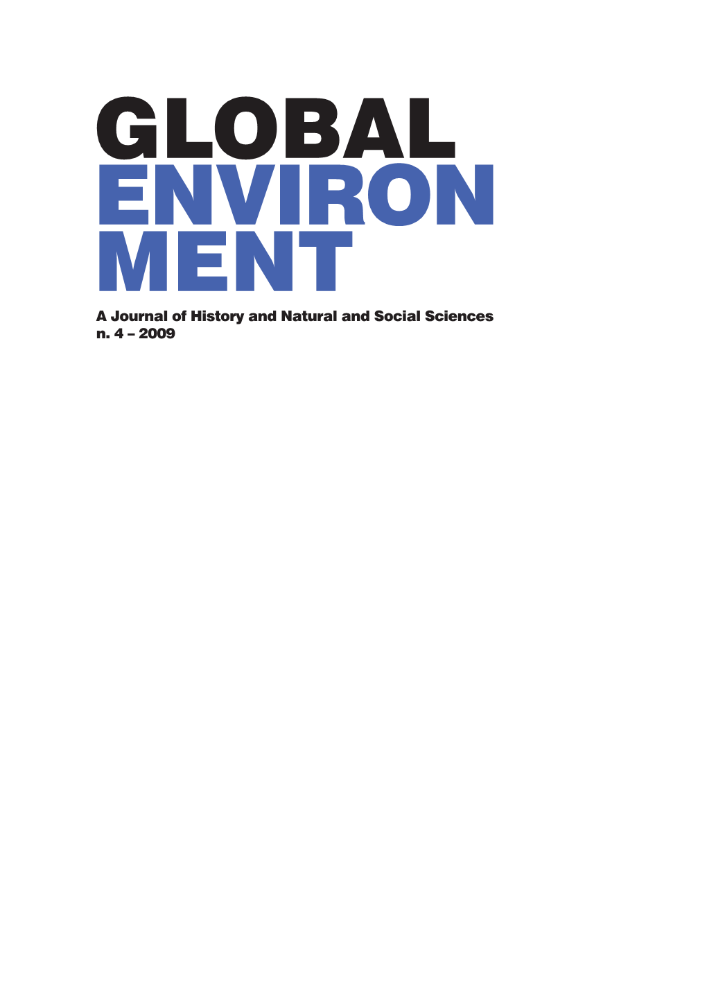 GLOBAL ENVIRON MENT a Journal of History and Natural and Social Sciences N