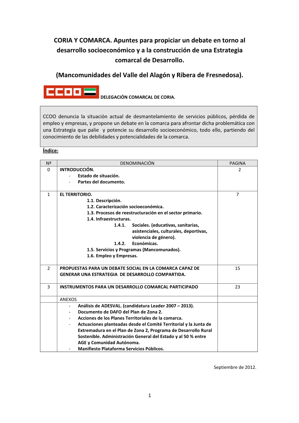 CORIA Y COMARCA. Apuntes Para Propiciar Un Debate En Torno Al Desarrollo Socioeconómico Y a La Construcción De Una Estrategia Comarcal De Desarrollo