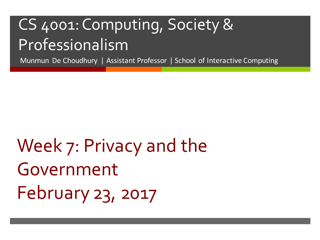 Privacy and the Government February 23, 2017 a Balancing Act a Balancing Act