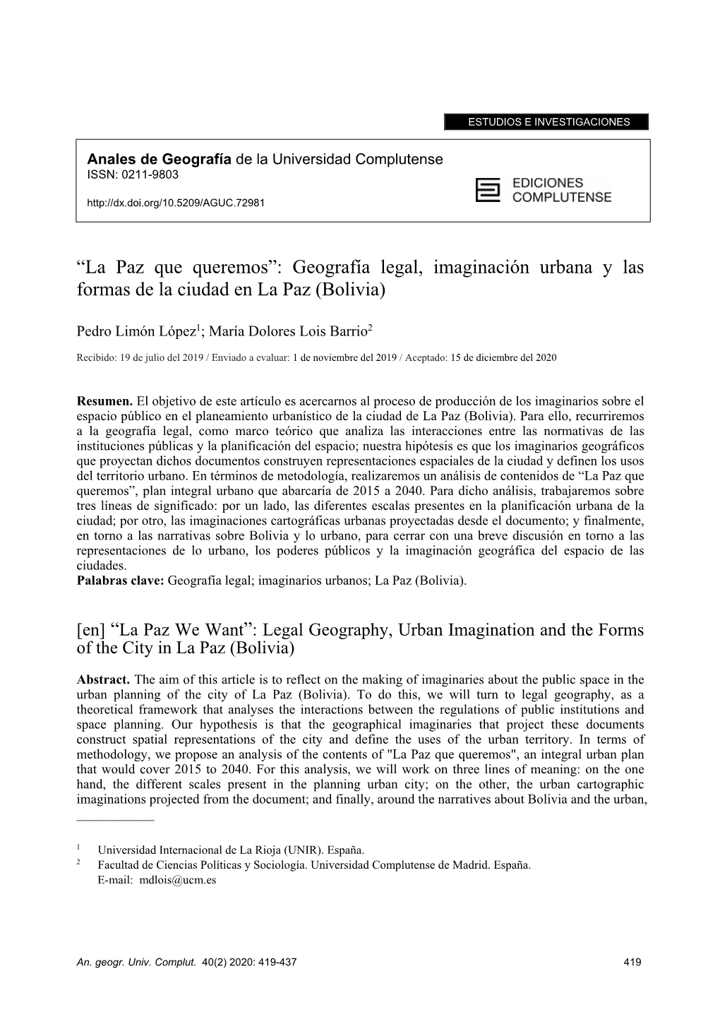 “La Paz Que Queremos”: Geografía Legal, Imaginación Urbana Y Las Formas De La Ciudad En La Paz (Bolivia)