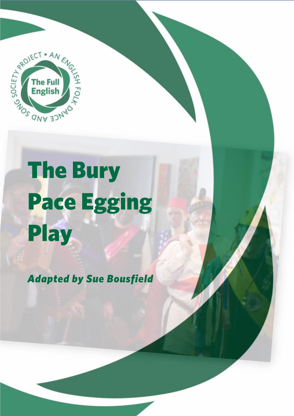 The Bury Pace Egging Play