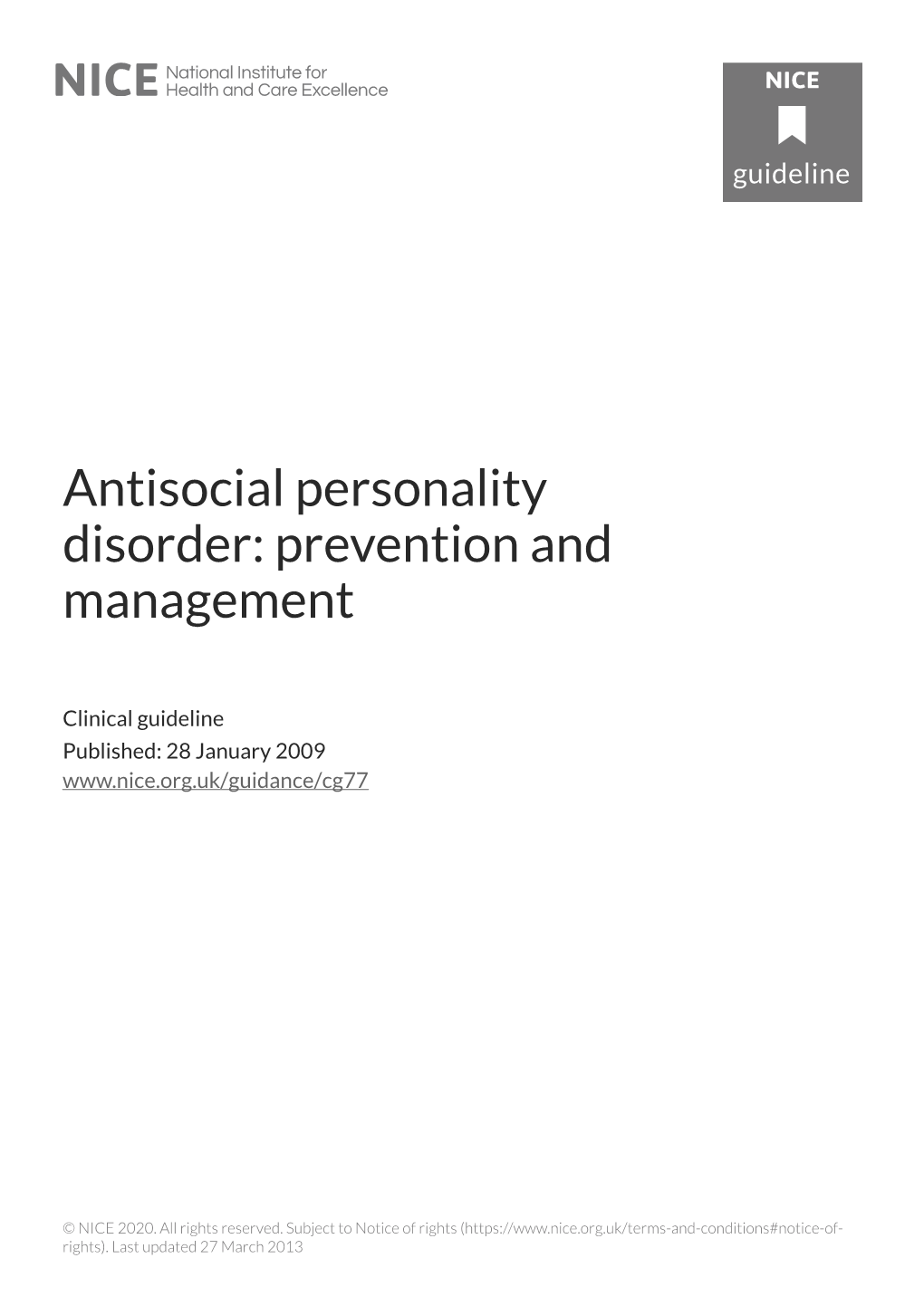 Antisocial Personality Disorder: Prevention and Management