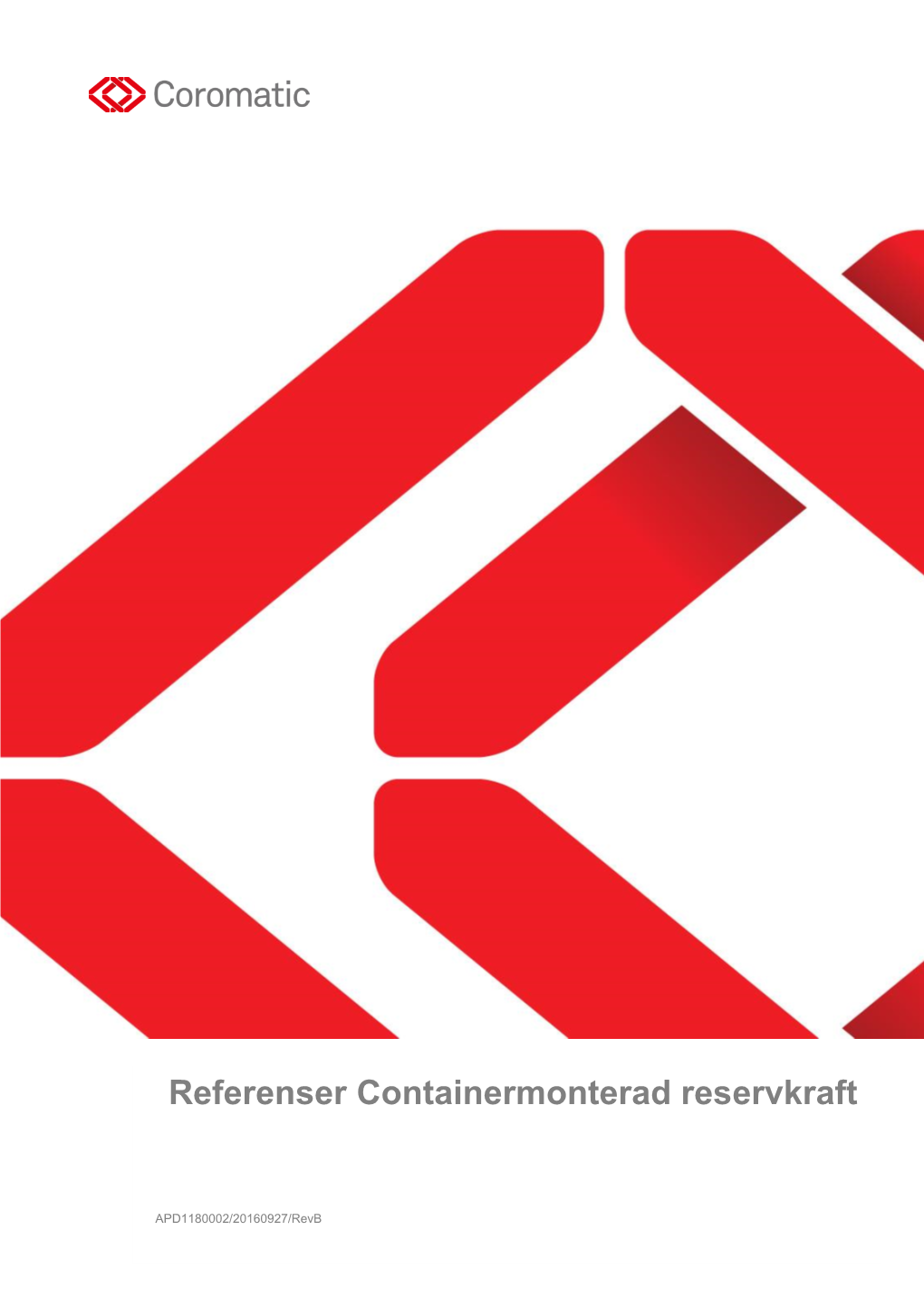 Referenser Containermonterad Reservkraft