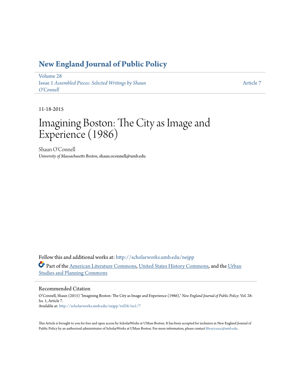 Imagining Boston: the Itc Y As Image and Experience (1986) Shaun O’Connell University of Massachusetts Boston, Shaun.Oconnell@Umb.Edu