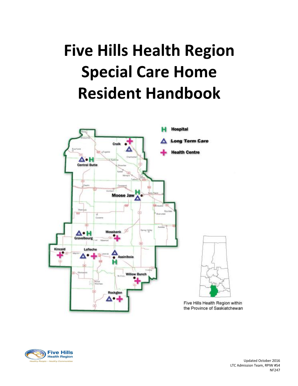 Five Hills Health Region Special Care Home Resident Handbook