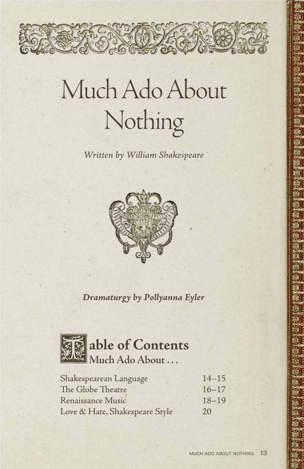 Much Ado About Nothing