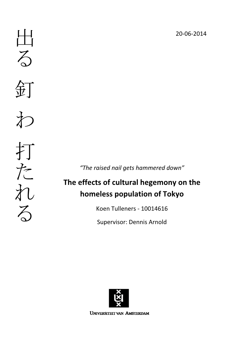 The Effects of Cultural Hegemony on the Homeless Population of Tokyo