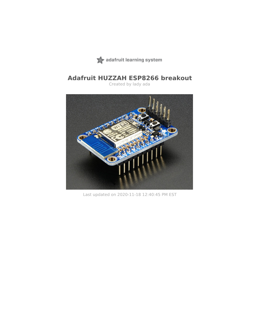 Adafruit HUZZAH ESP8266 Breakout Created by Lady Ada