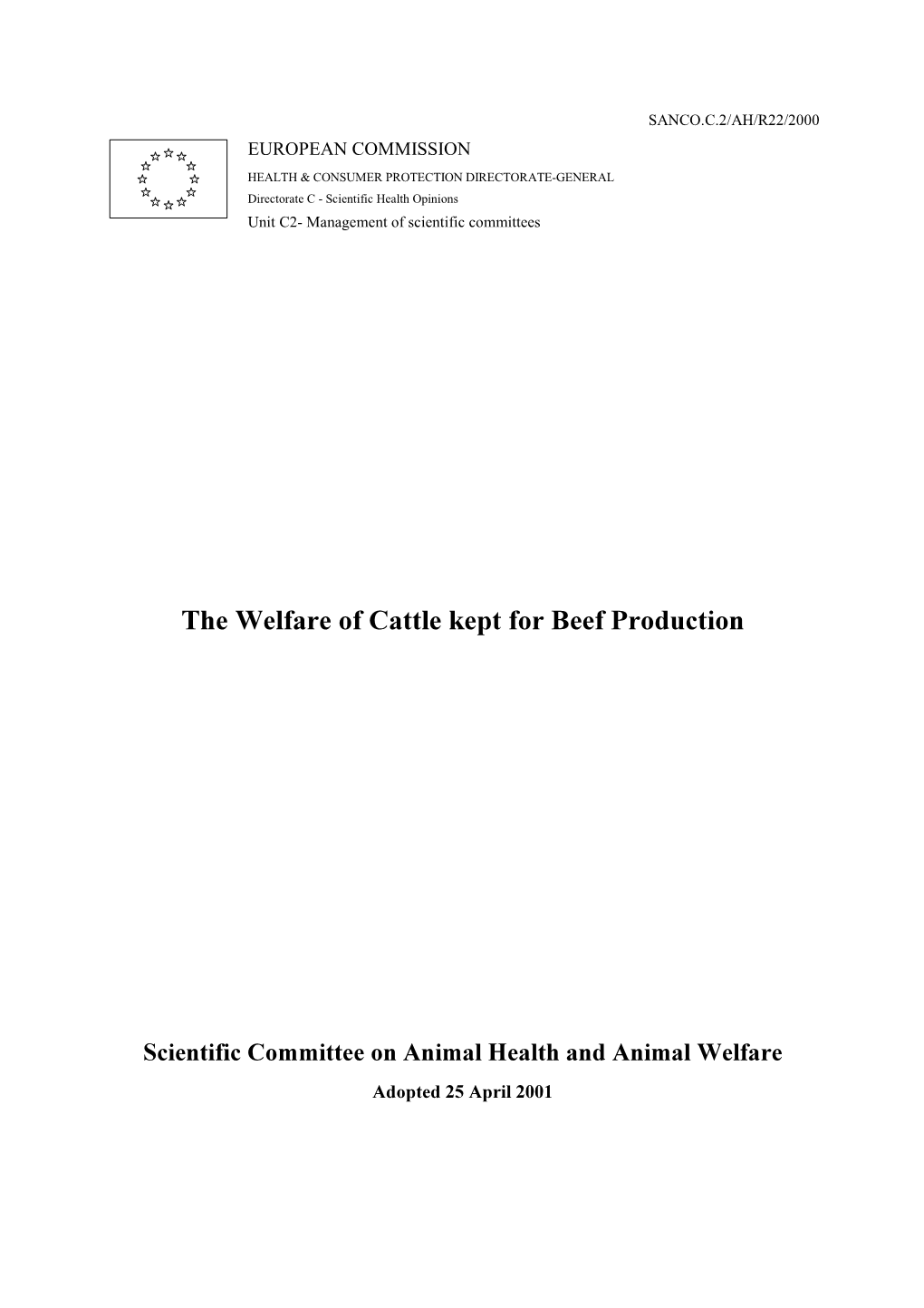 The Welfare of Cattle Kept for Beef Production