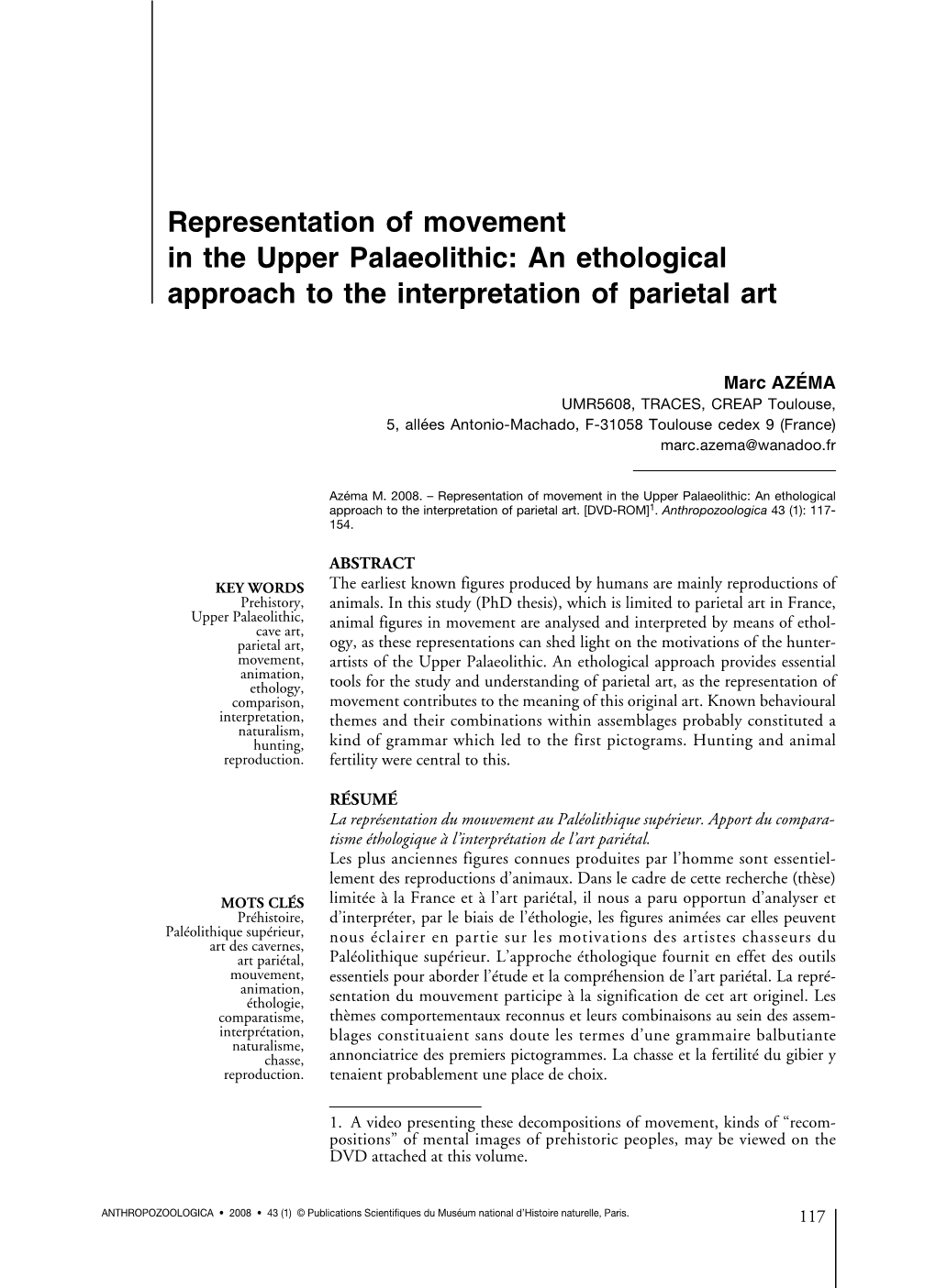 Representation of Movement in the Upper Palaeolithic: an Ethological Approach to the Interpretation of Parietal Art