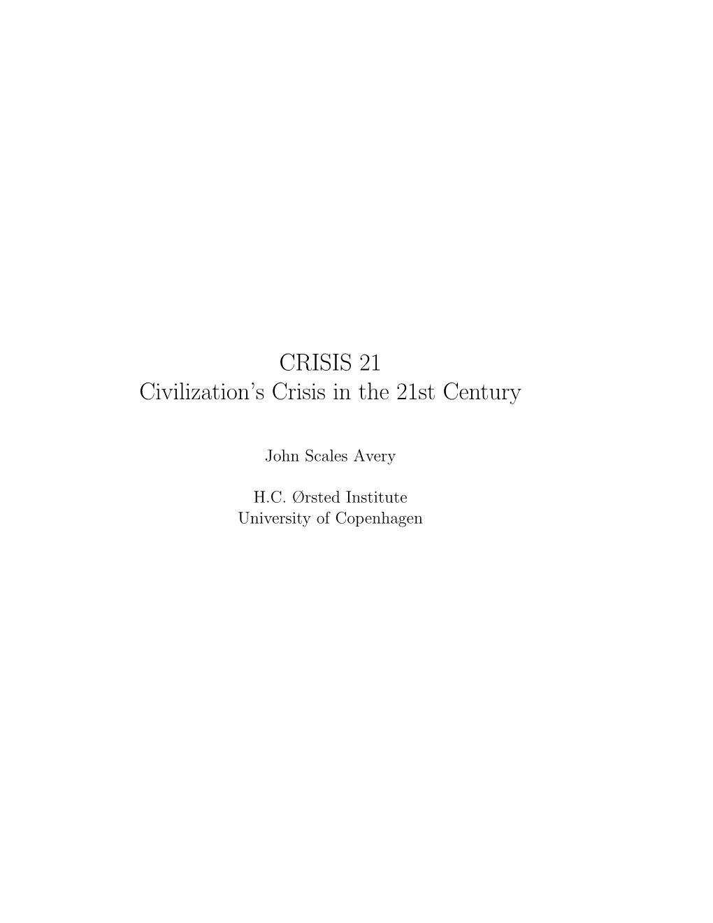 CRISIS 21 Civilization's Crisis in the 21St Century