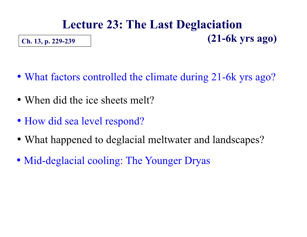 Lecture 23: the Last Deglaciation Ch