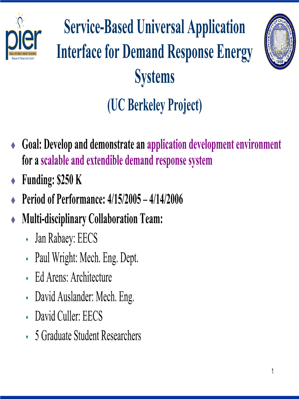 Service-Based Universal Application Interface for Demand Response Energy Systems (UC Berkeley Project)